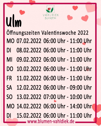 Ulm_Öffnungszeiten_Valentin_2022
